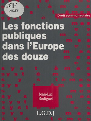 cover image of Les Fonctions publiques dans l'Europe des douze